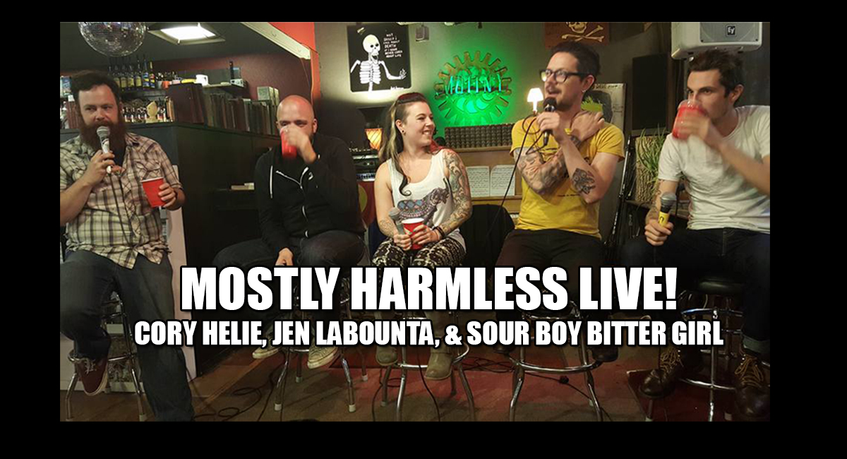 99 – LIVE with Comedian Cory Helie, Tattoo artist Jen LaBounta & Musical guests Sour Boy, Bitter Girl!