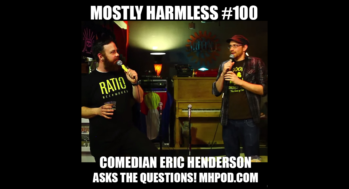 100! – Dammit Damian Burford answers questions from comedian Eric Henderson about 100 Episodes of Mostly Harmless Podcast