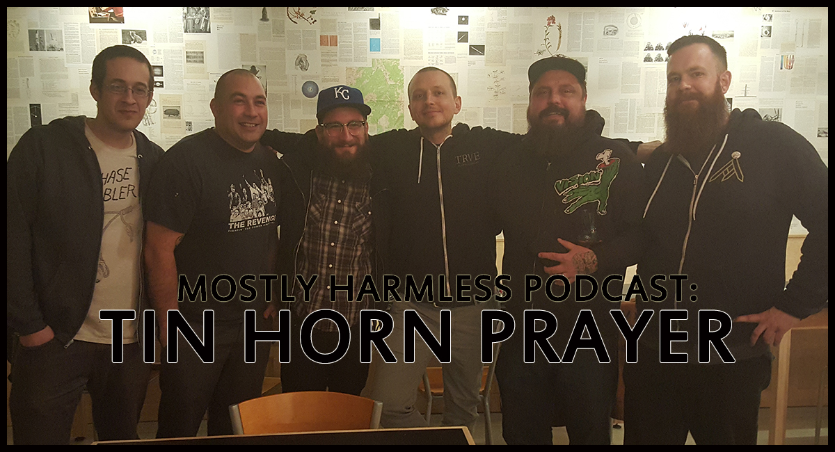 114 – Tin Horn Prayer – The “final” interview, Tin Horn Prayer talk about the origins of the band, the passing of Mike Herrera & Camden Trendler & recording the Love Under Will EP