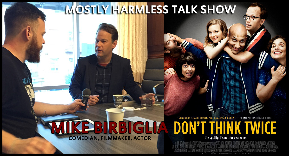 127 – Mike Birbiglia Comedian & Director of Don’t Think Twice talks heroes, fatherhood, chasing dreams and making films.