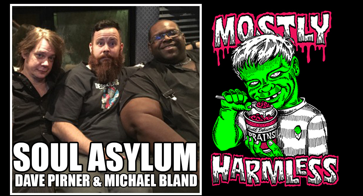 104 – Soul Asylum members Dave Pirner & Michael Bland (Prince) talk punk rock, origins and getting off the couch! Also featured Comic artist Sean Tiffany